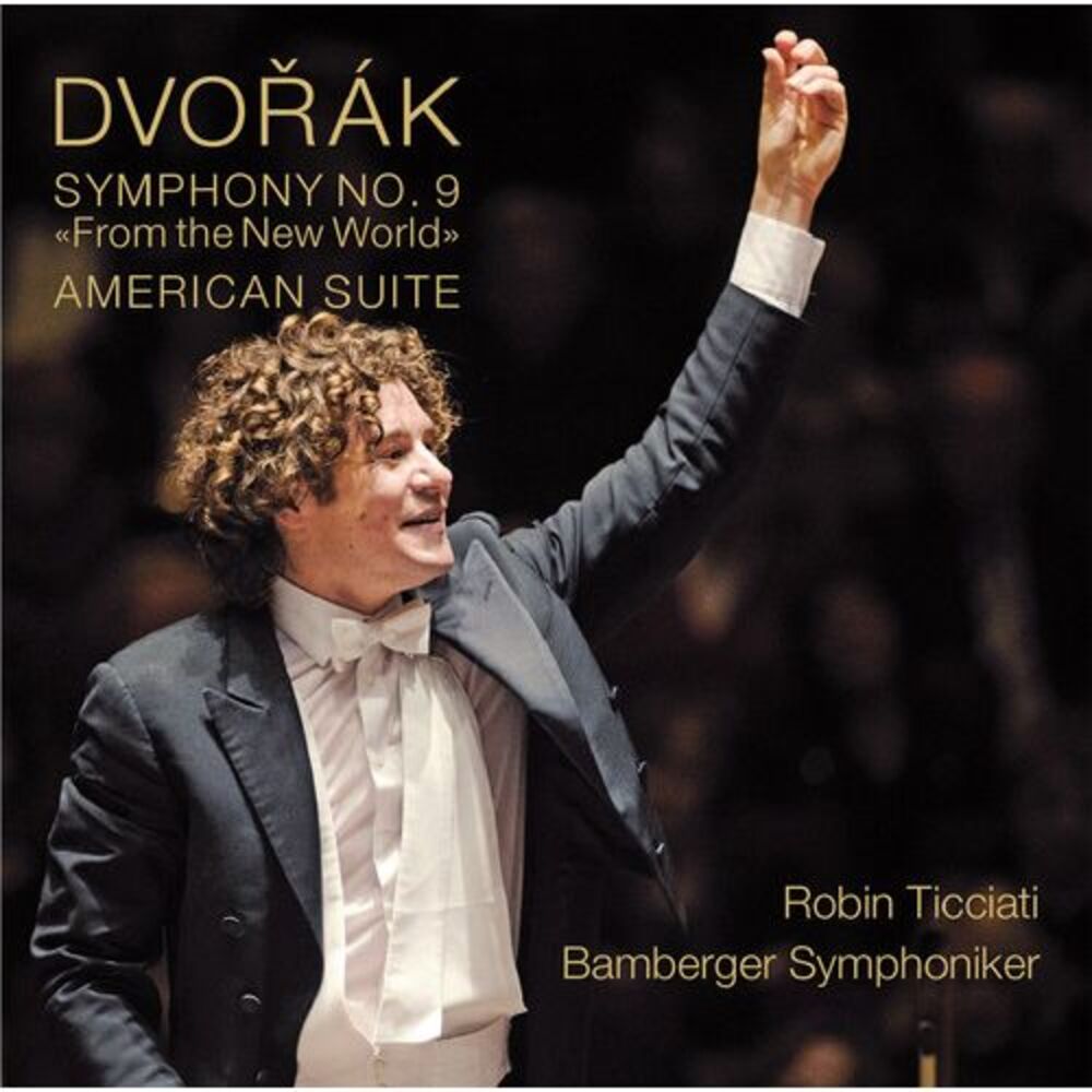 Dvorak / Bamberg Symphony / Ticciati - Symphony No. 9 - American Suite  COMPACT